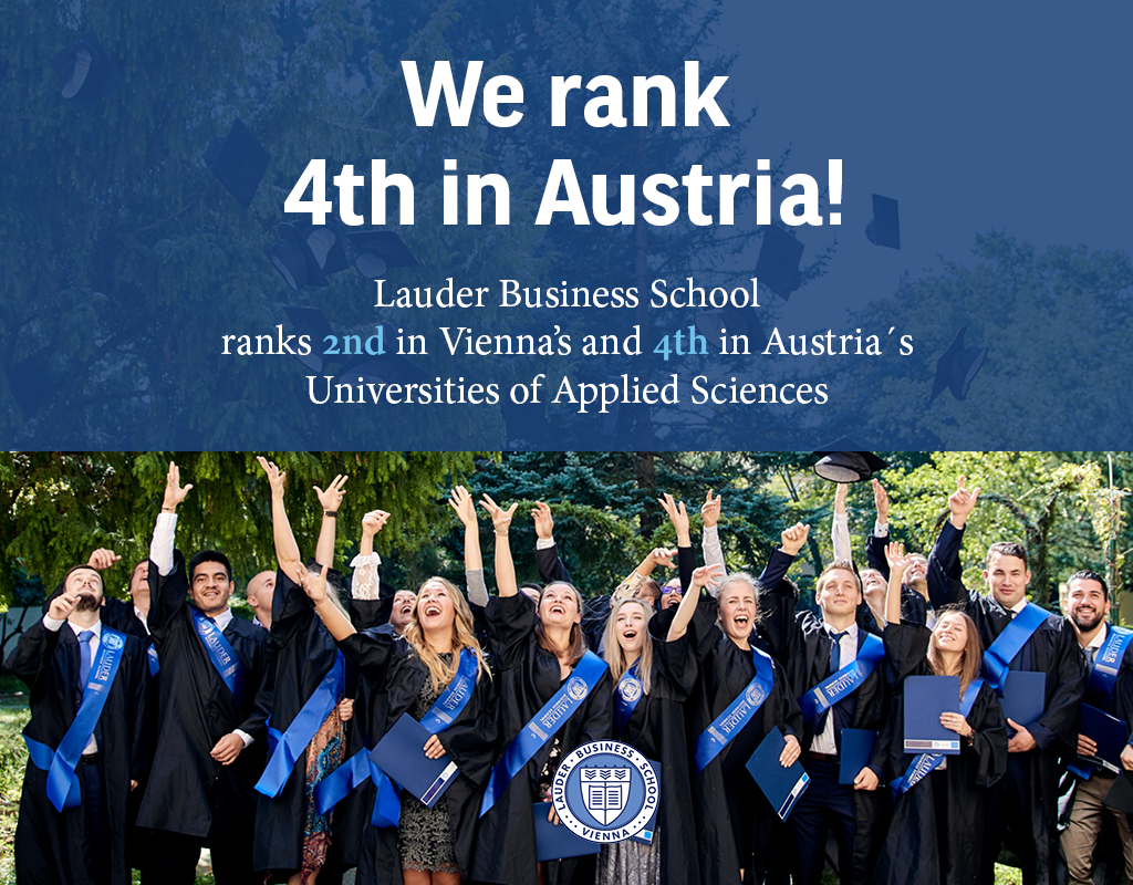 Lauder Business School ranks second in Vienna’s and fourth in Austria´s Universities of Applied Sciences